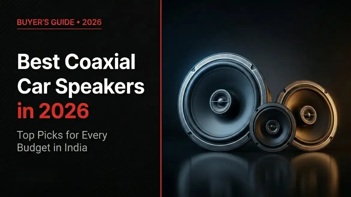 Best Coaxial Car Speakers for Clear Sound and Deep Bass in 2026